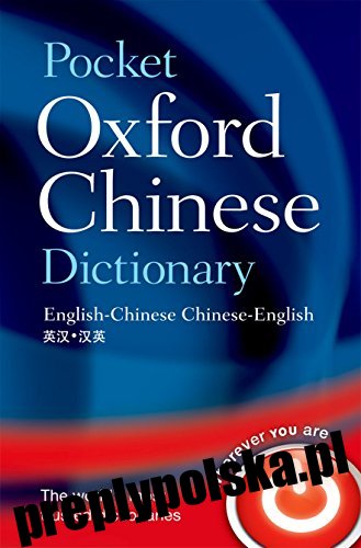 Pocket Oxford Chinese Dictionary (Słowniki Oxford)