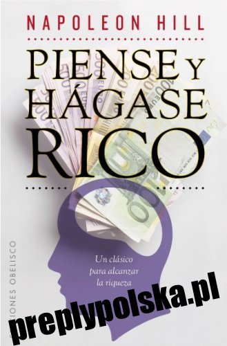 Piense y hagase rico (wydanie hiszpańskie)